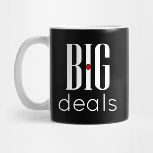 01 - BIG deals Mug